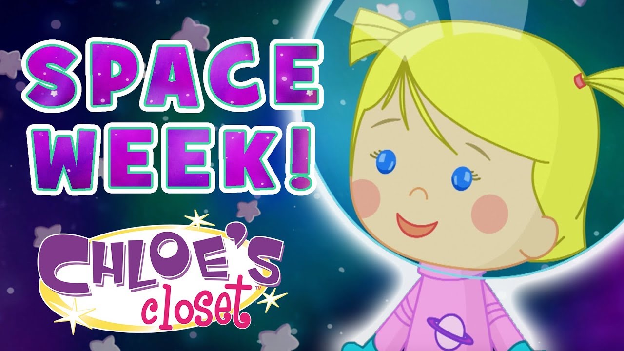 Chloe's Closet - It's Space Week! | Astronaut Adventures