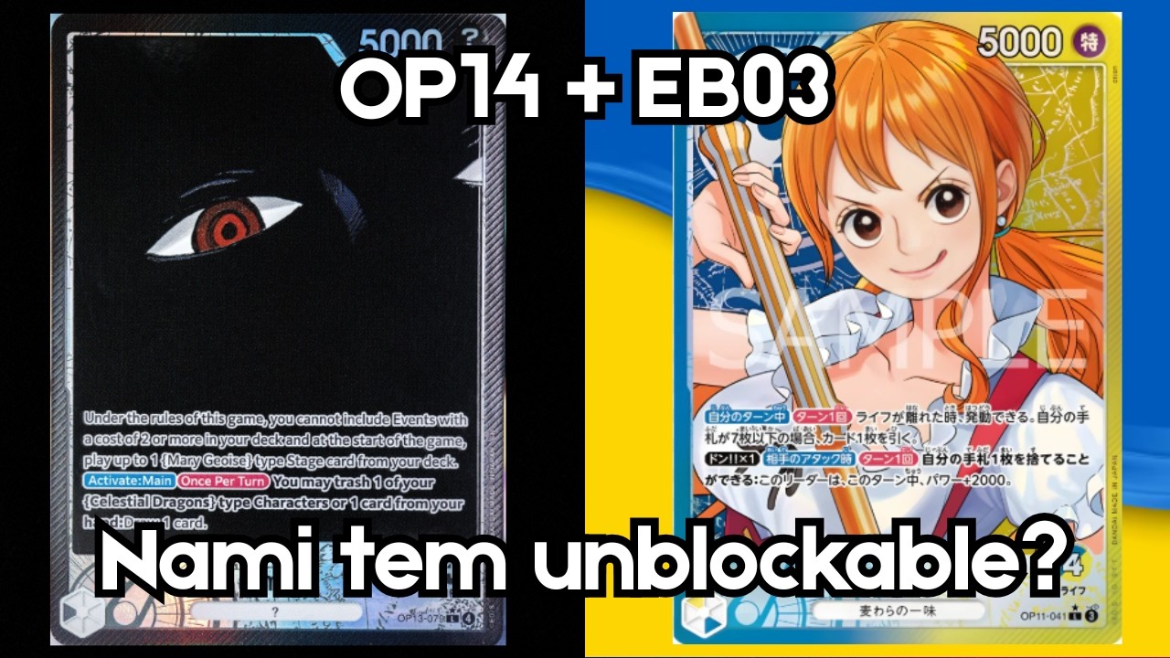 Nami não tem unblockable, ou tem? Imu vs Nami UY OP14 + EB03