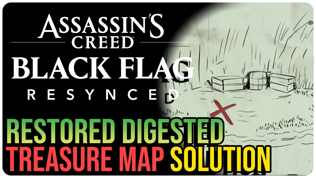 Restored Digested Map Solution &ndash; Assassin&rsquo;s Creed Black Flag Resynced