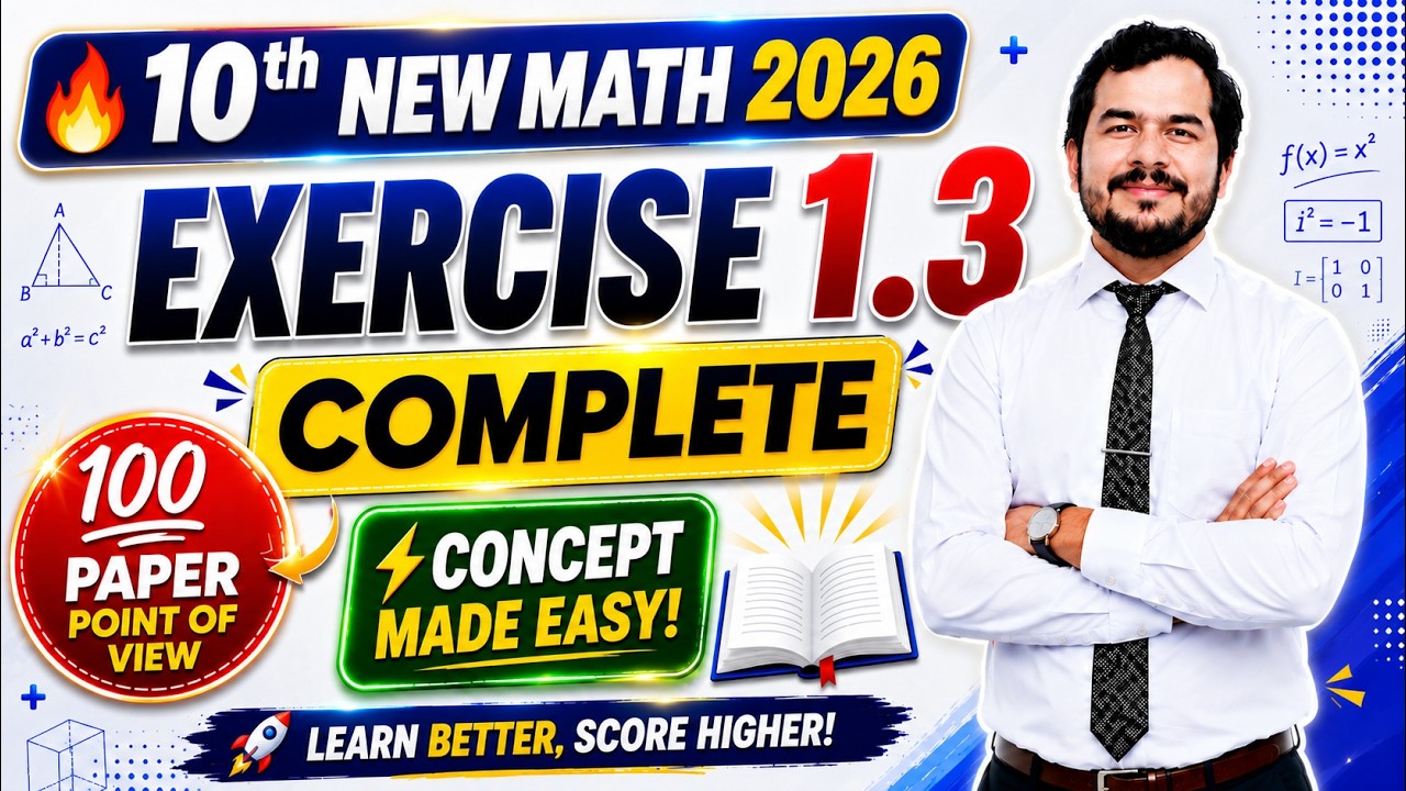 Chapter 1 || Exercise 1.3 complete || 10 Math New Book 2026