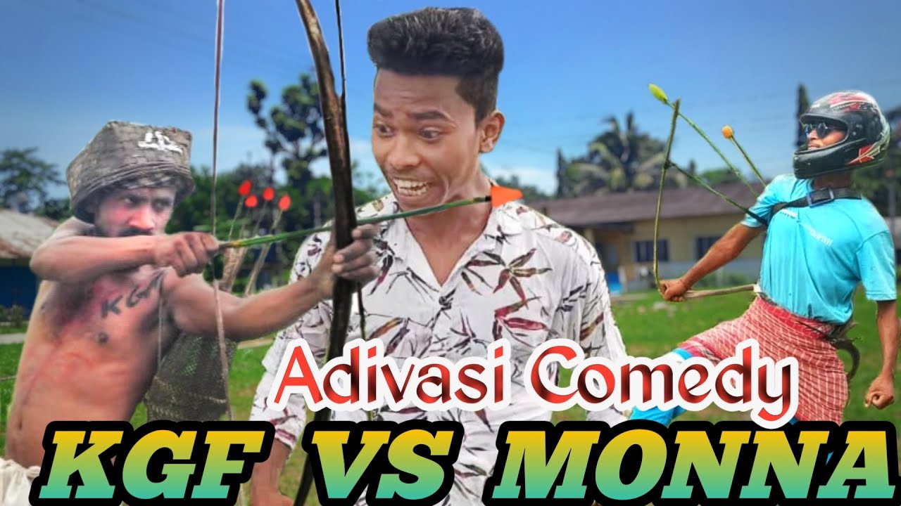 KGF V/S  MONNA  . NEW ADIVASI COMEDY.  || Latest Adivasi Comedy funny video 2021.