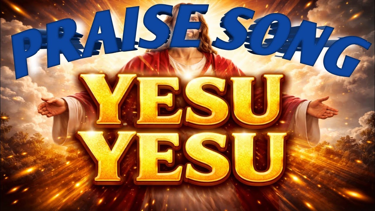 Official Audio; Praise Song Yesu Yesu