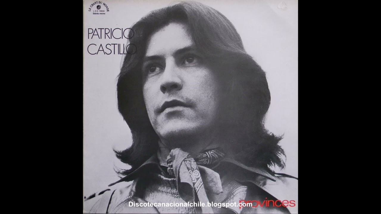 Patricio Castillo: Provincias (Disco Completo) 1977