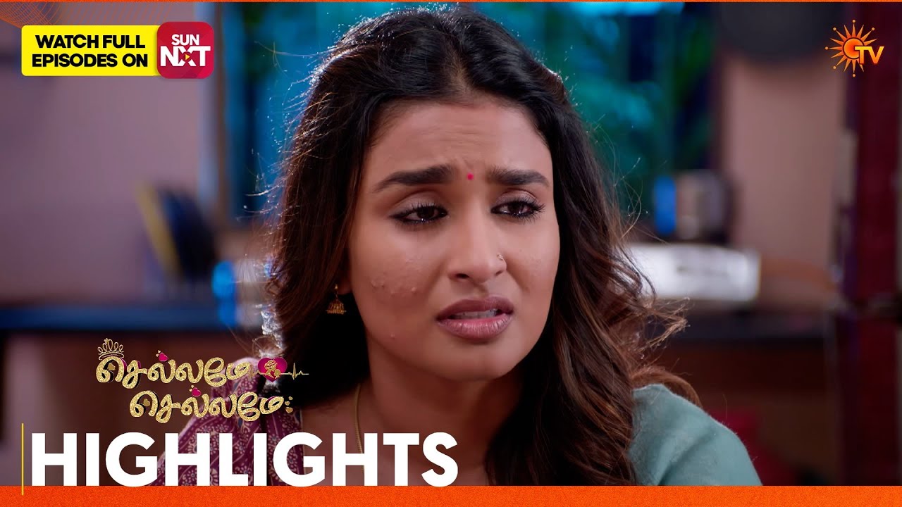 Chellame Chellame - Highlights | 06 Apr 2026 | Tamil Serial | Sun TV