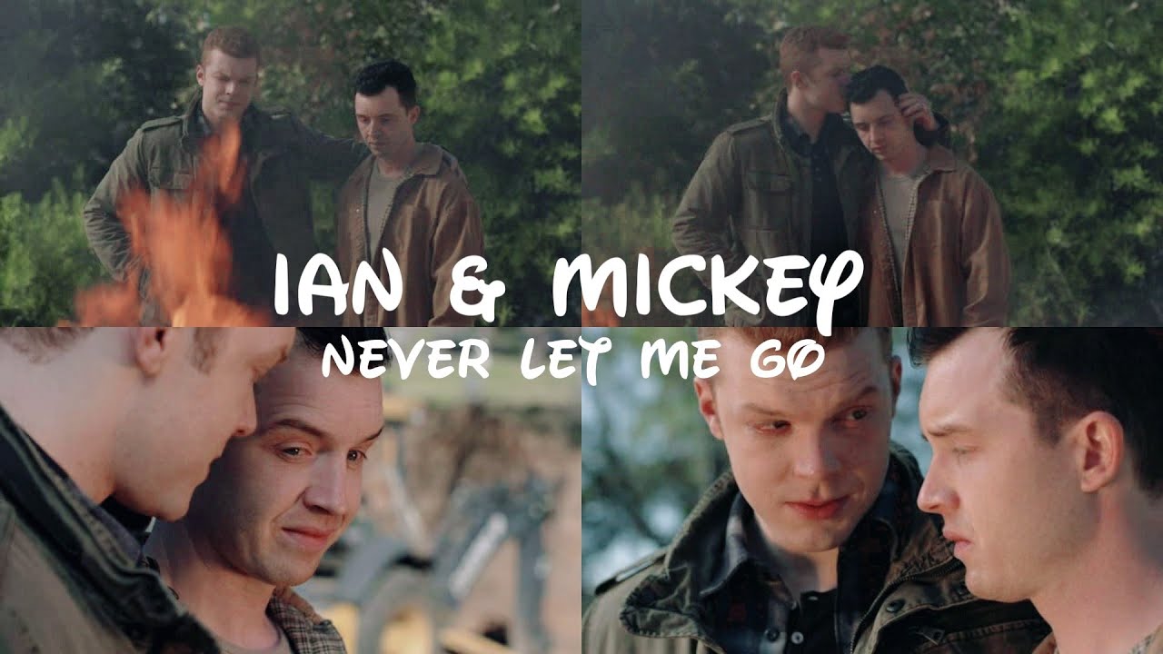 Ian & Mickey | Never Let Me Go {11x09}
