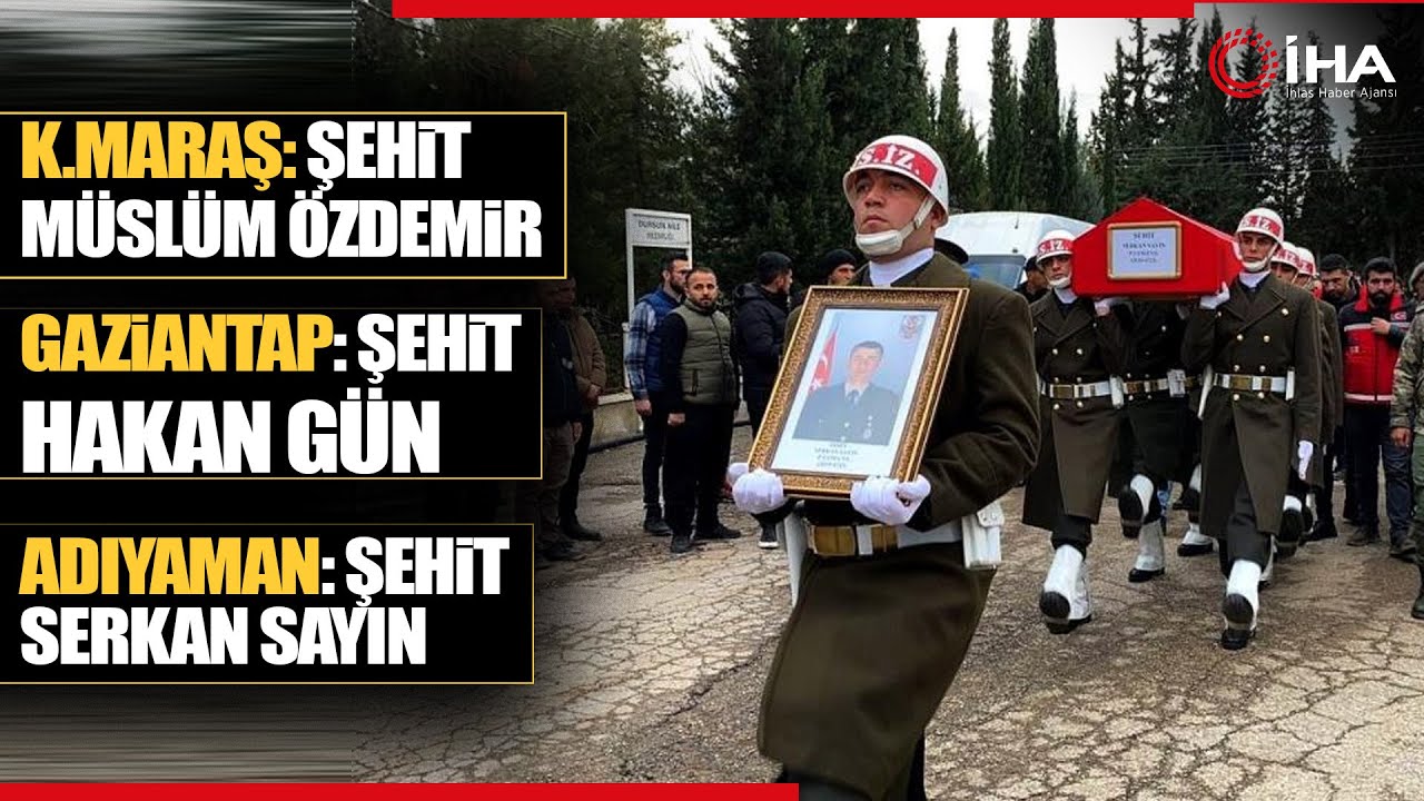 Şehit Piyade Er Müslüm Özdemir, Uzman Çavuş Hakan Gün, şehit Uzman Çavuş Serkan Sayın'a Son Görev