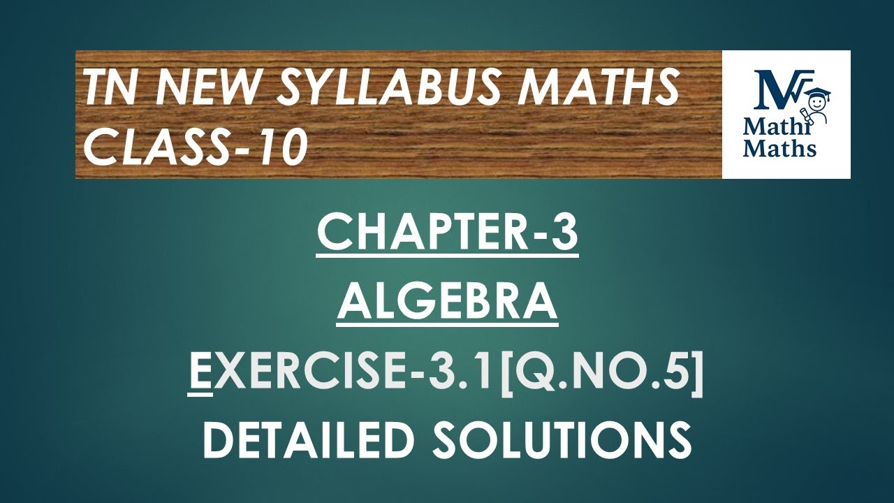 TN New Syllabus/Class 10/Chapter 3/Algebra/Exercise 3.1(Q.NO 5)