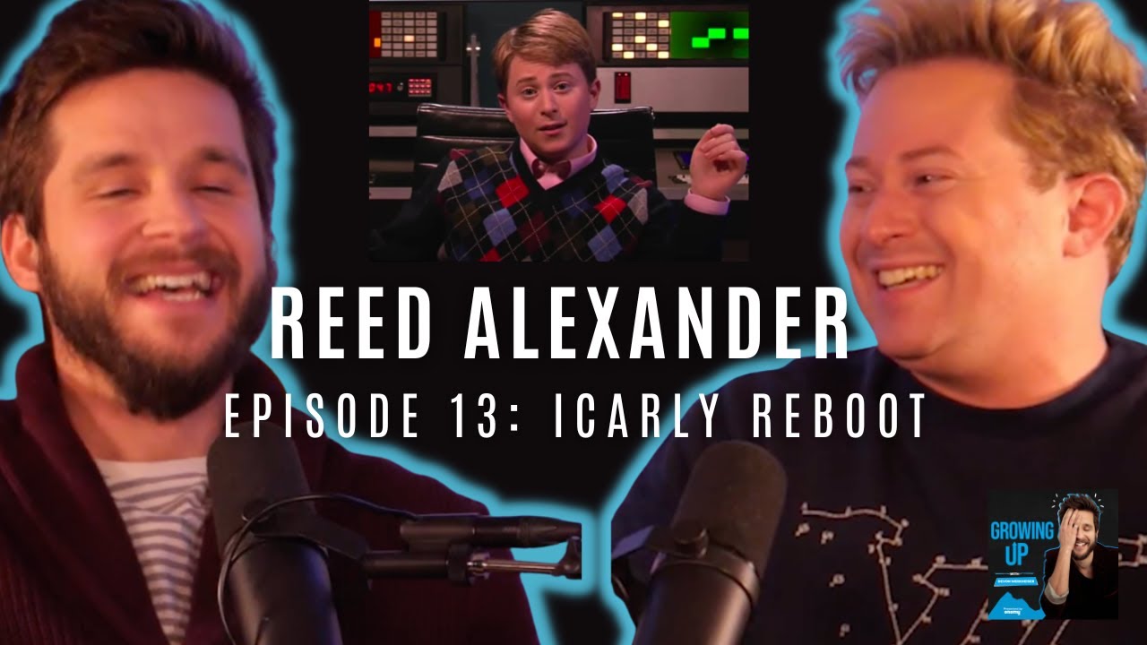 How to Go from Child Star to the Real WORLD w/ Reed Alexander of iCarly