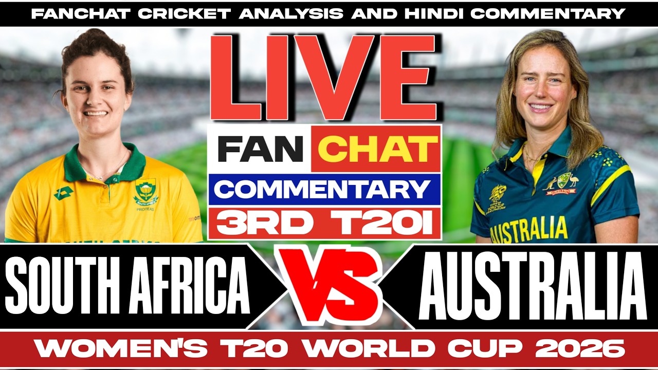 Australia Women vs South Africa Women | 3rd T20, WCT20 | Live today Cricket Commentary, Live Fanchat