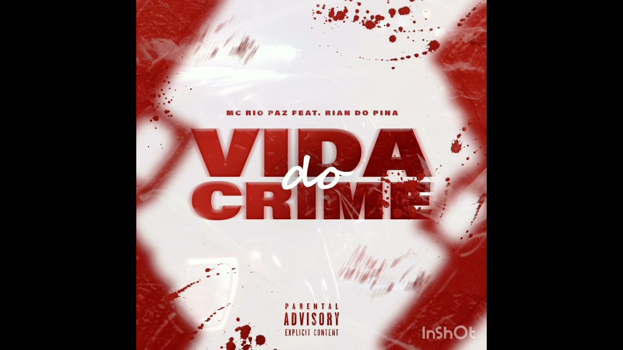 MC rio paz vida do crime feat. Rian do pina