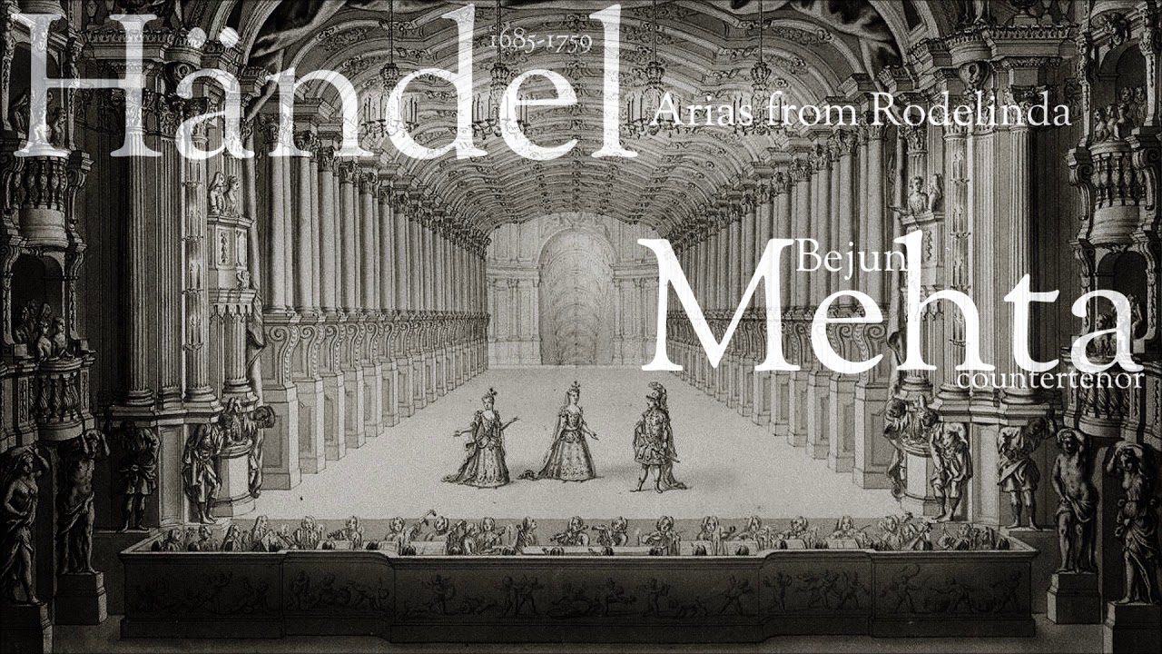 Händel - Arias from Rodelinda -  Bejun Mehta -  countertenor