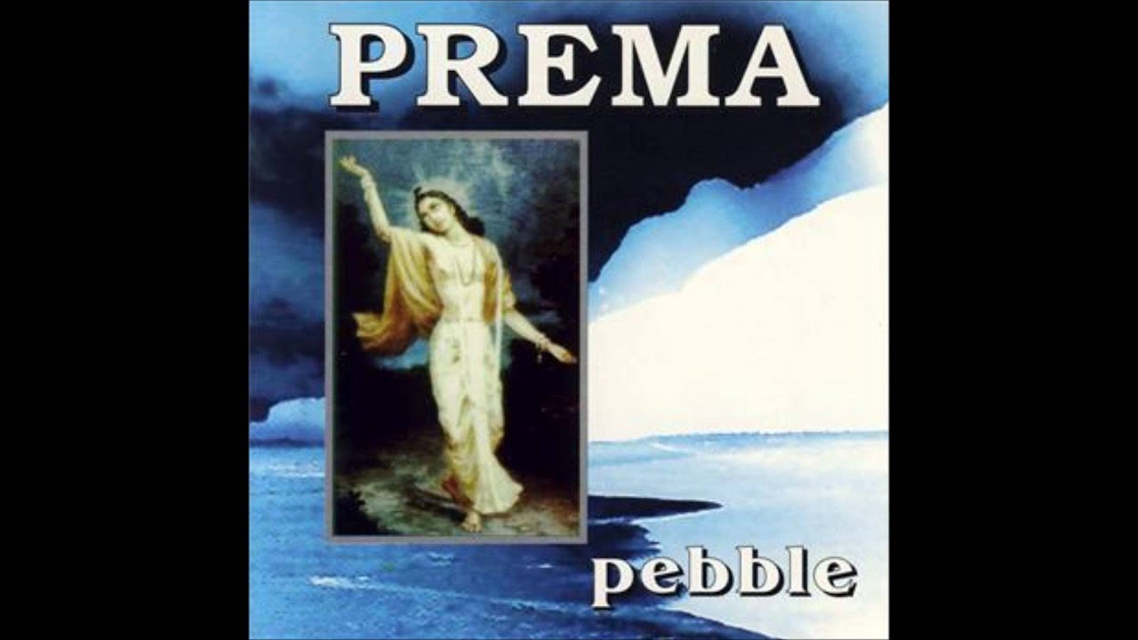Prema - pebble full album
