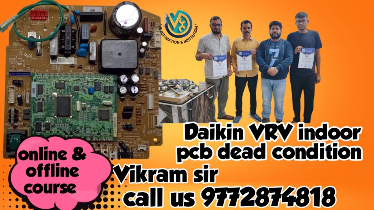 How to repair VRV indoor dead pcb. VRV VRF pcb repairing course offline & online  call 9772874818