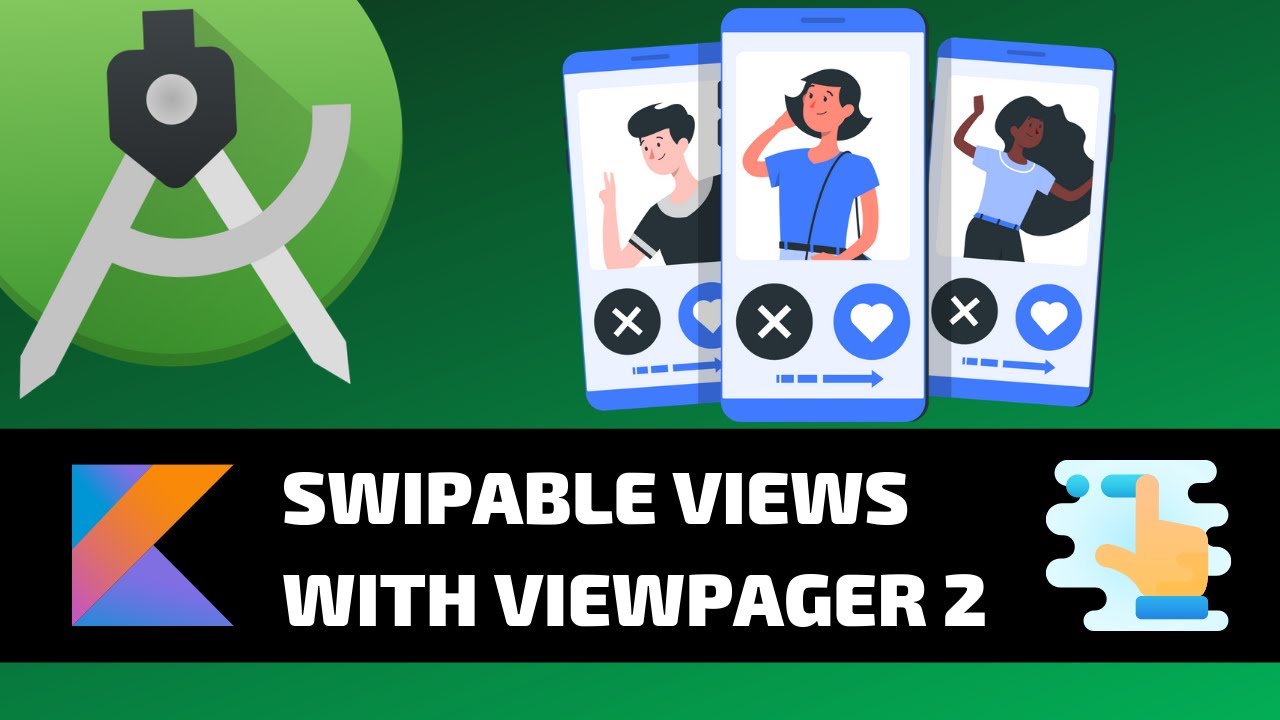 CREATING SWIPABLE VIEWS WITH VIEWPAGER 2 - Android Fundamentals