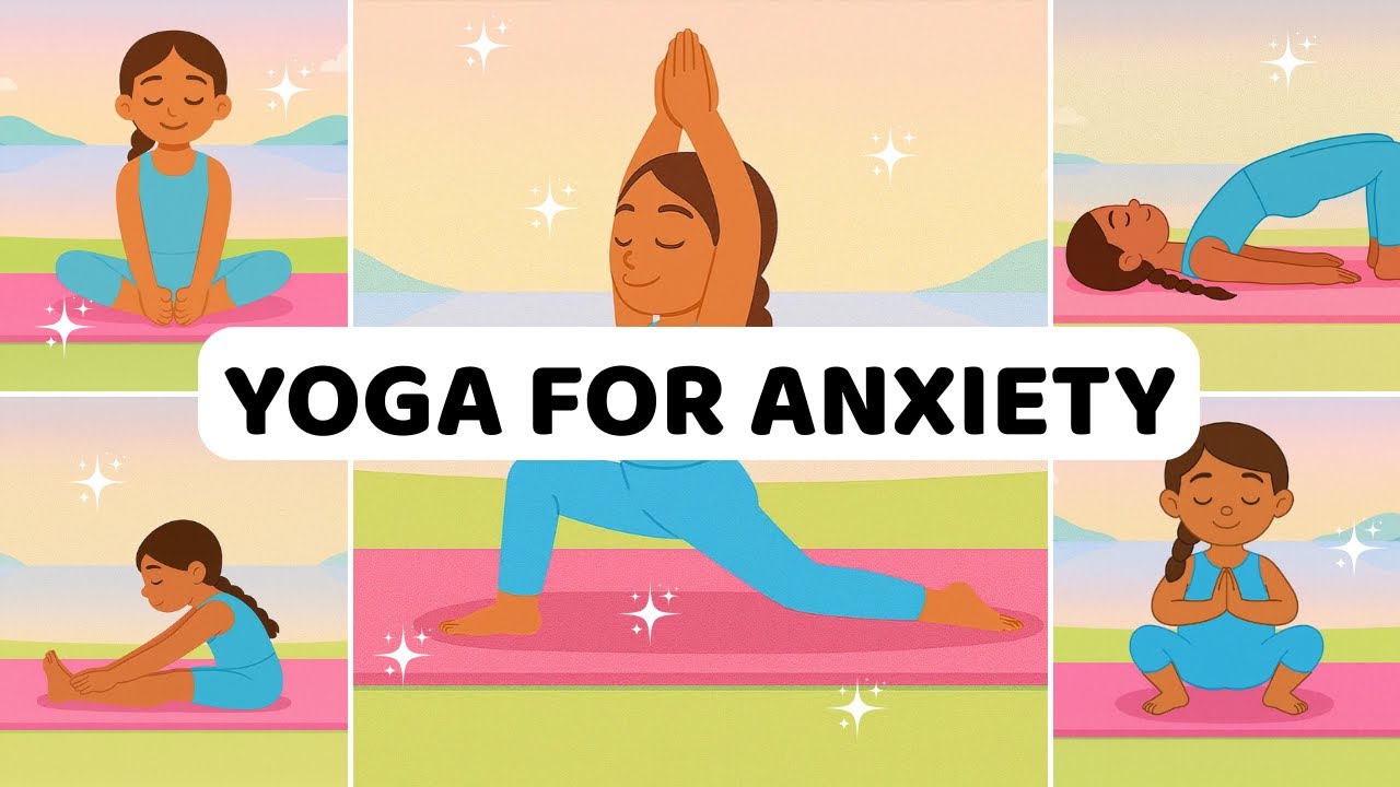 Yoga for Kids | Mindful Poses to Reduce Anxiety and Calm Emotions