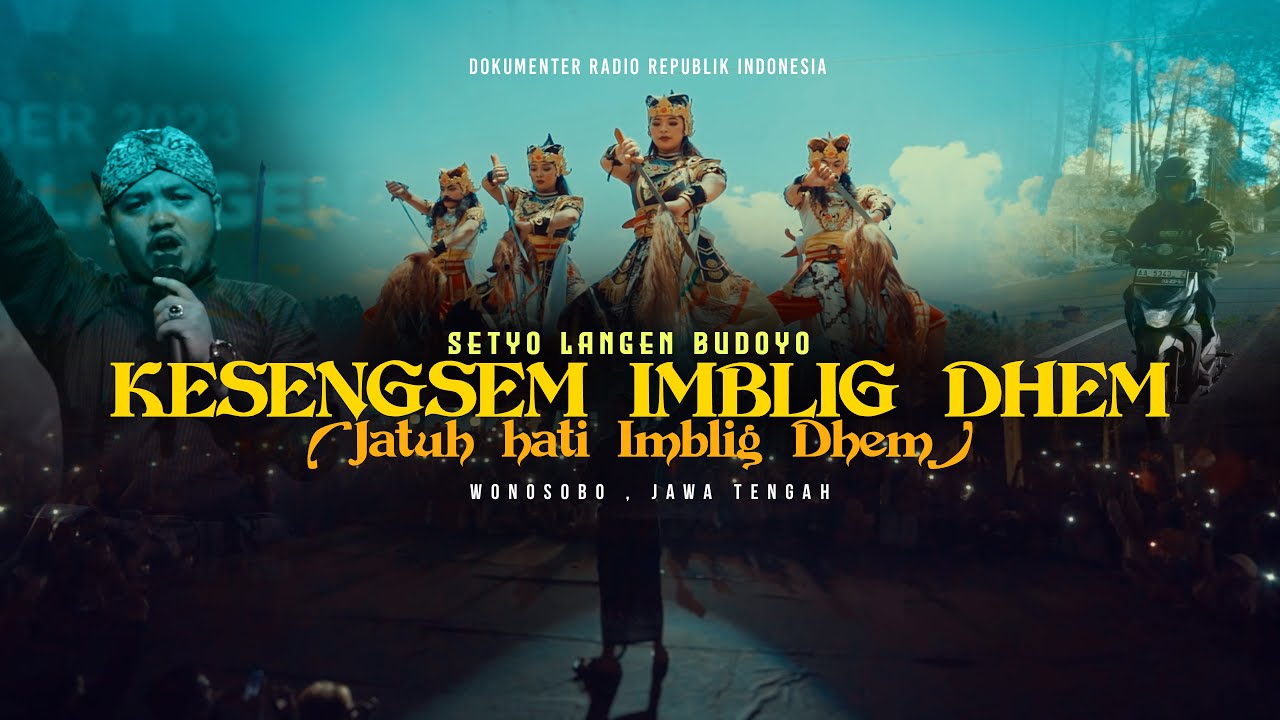 KESENGSEM IMBLIG DHEM | Dokumenter RRI