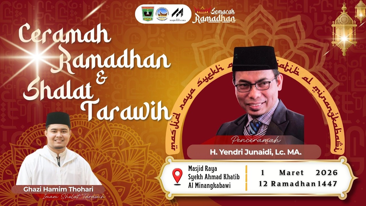 CERAMAH RAMADHAN - Penyebab Kemunduran Islam (H. Yendri Junaidi, Lc. MA.)