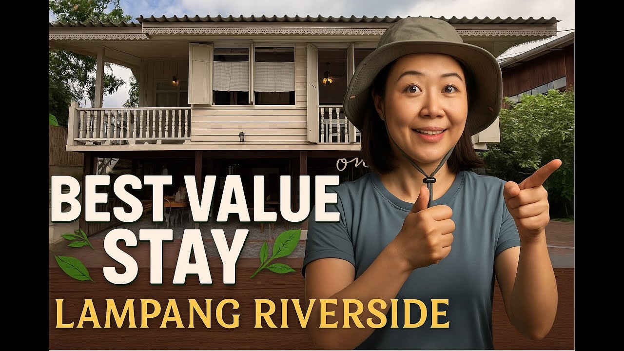 🌿 Lampang’s Best Value Riverside Stay | Once in Lampang Guesthouse Review, Thailand (Jul'25)