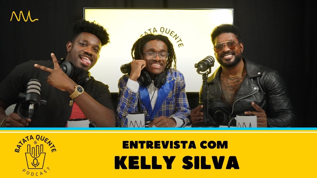 Batata Quente com KELLY SILVA 🔥