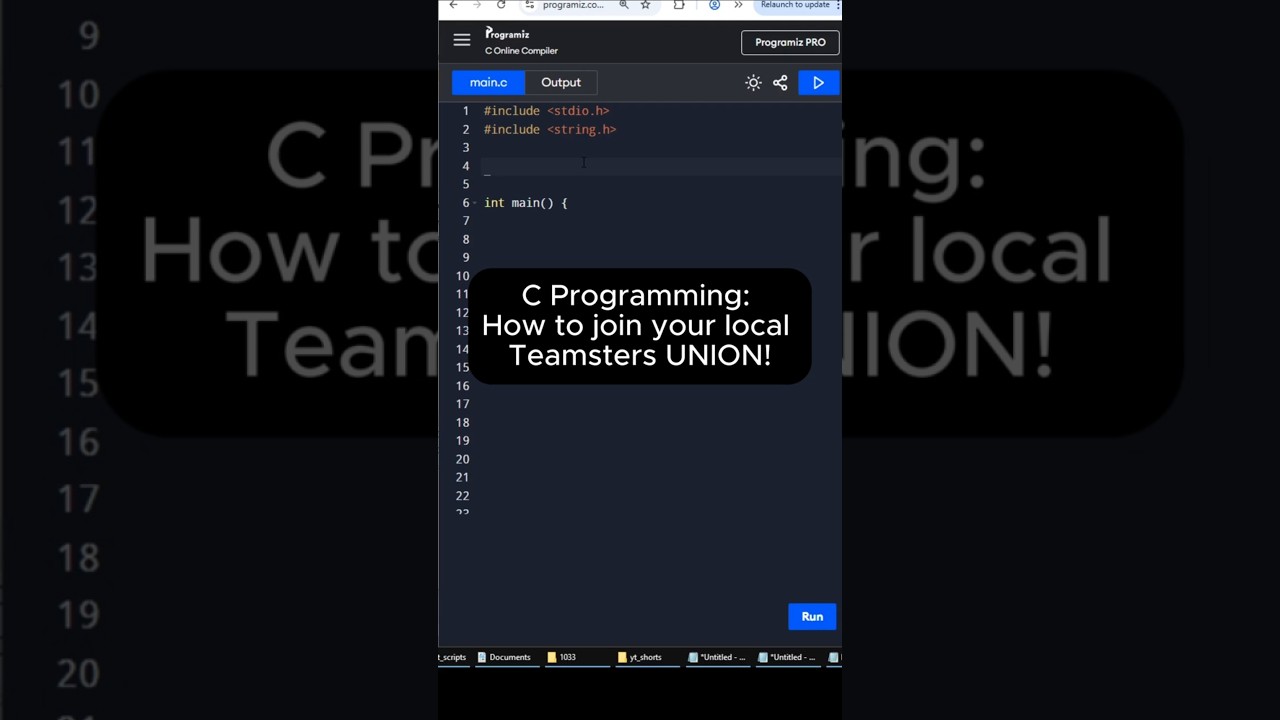 C Programming: How to join your local Teamsters UNION!