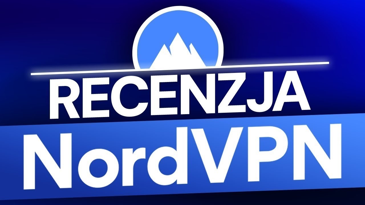 Recenzja NordVPN | Kompletna i zaktualizowana edycja 2026!