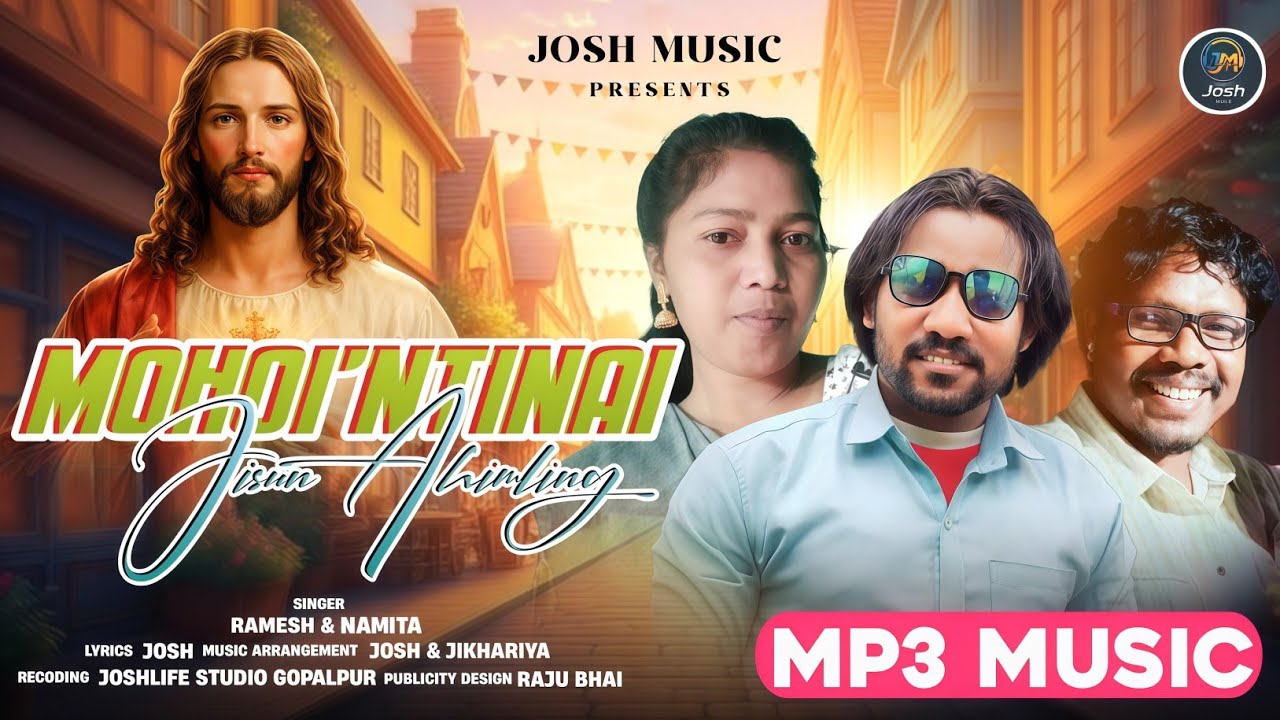 Mohoi'ntinai jisun ahimling // New Soura christian Song// Singer:- Nomita & Ramesh/// #joshmusic 