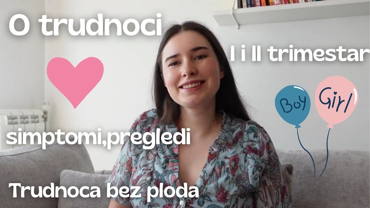 TRUDNA SAM💗o trudnoci,I i II trimestar,trudnoca bez ploda,simptomi,pregledi💗