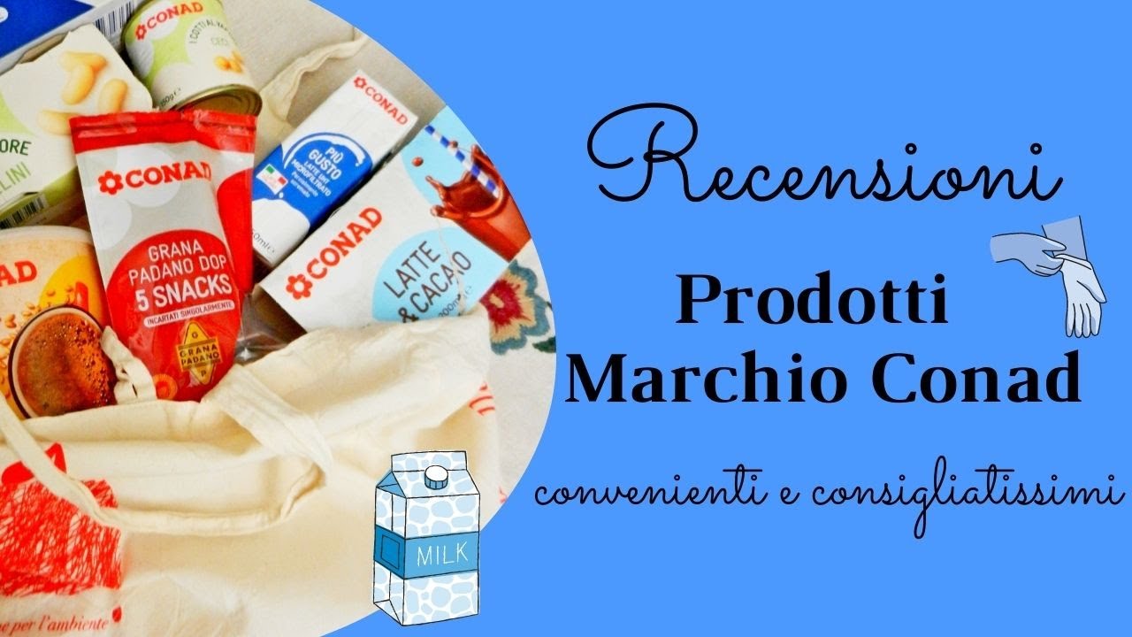 Prodotti marchio CONAD🏵️ - convenienti e consigliatissimi! 🤩