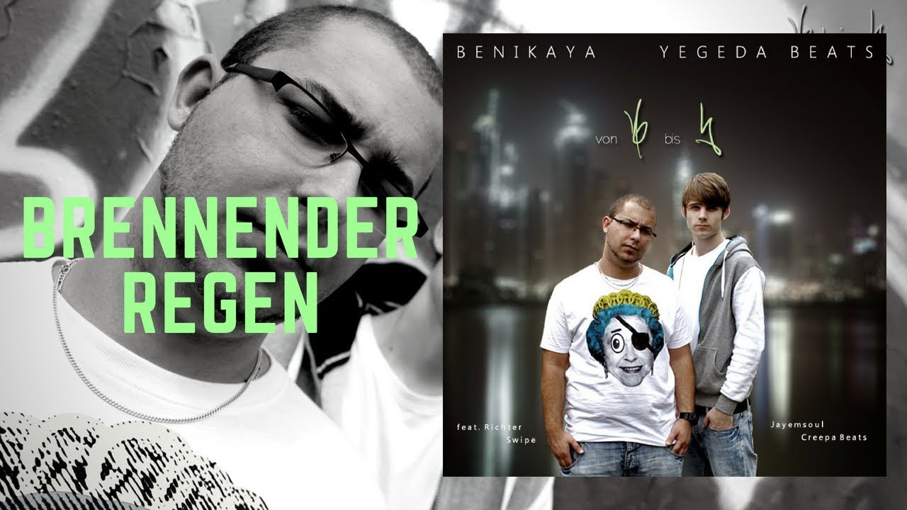BENIKAYA & YEGEDA BEATS - BRENNENDER REGEN (von B bis Y) (2011)