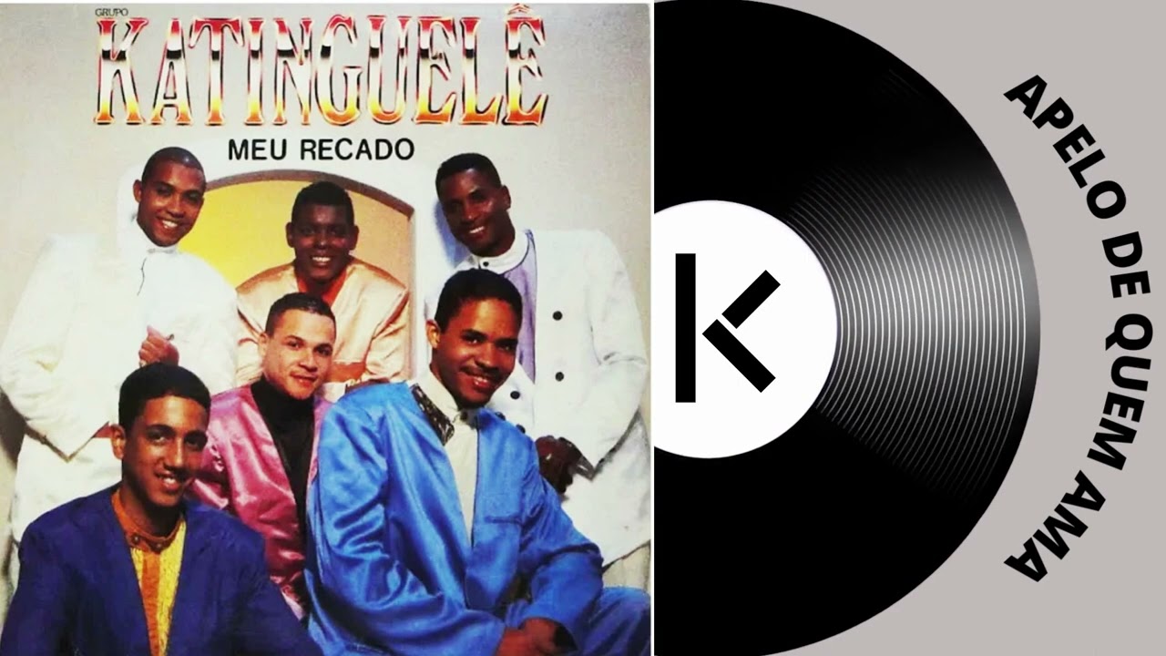 Katinguel&ecirc; - Apelo de Quem Ama - Meu Recado
