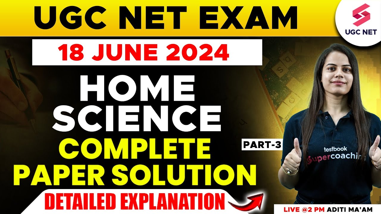 UGC NET 2024 Home Science Questions | 18 June Re Exam Paper Questions | Part-3 | Aditi Mam