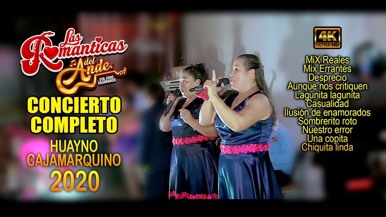 Concierto Completo 2020 LAS ROMANTICAS DEL ANDE/ BAILA Y GOZA SIN PARAR