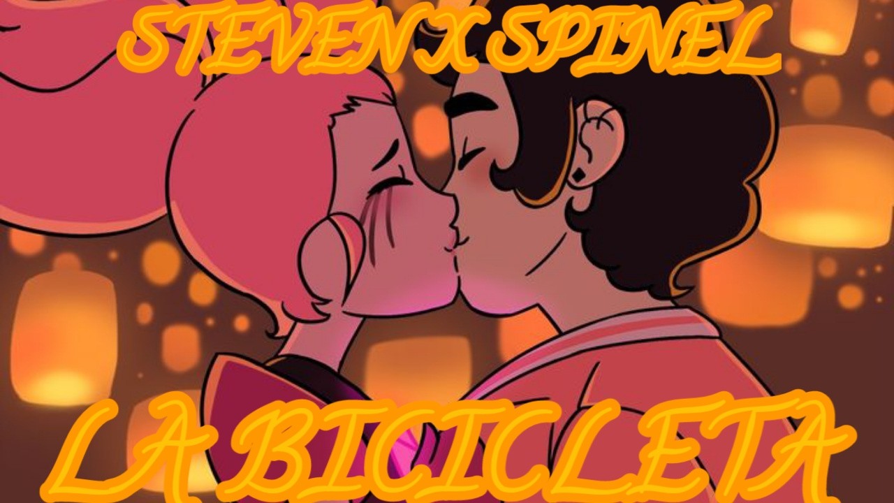 Steven x Spinel [La Bicicleta]