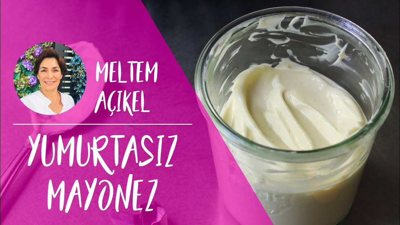 Püf Noktası | YUMURTASIZ MAYONEZ | Meltem Açıkel