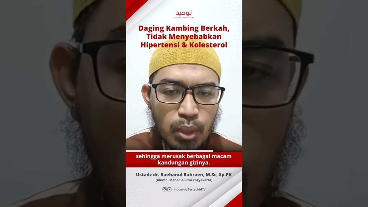 * { DAGING KAMBING = KOLESTEROL & HIPERTENSI🥩❓| Indonesia Bertauhid TV }