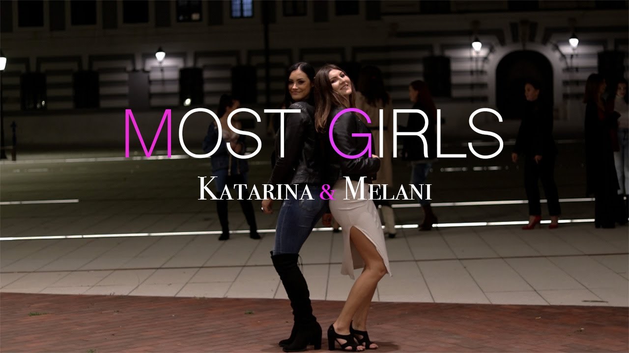 Katarina & Melani - Most Girls (Hailee Stanfeld Cover)