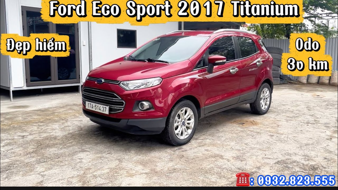 Ford Ecosport 2017 đẹp hiếm có #ford #fordecosport 