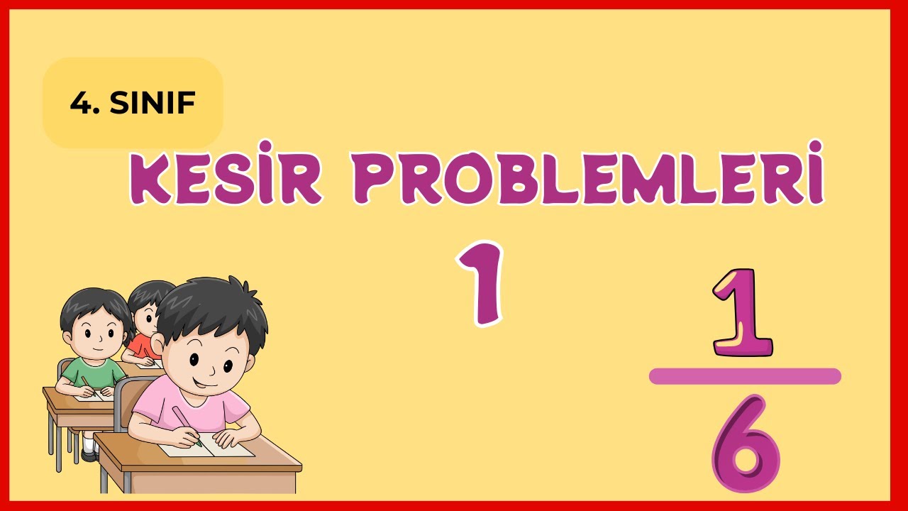 Kesir Problemleri Artık Çok Kolay! 🔥 Adım Adım Çözüm Taktikleri