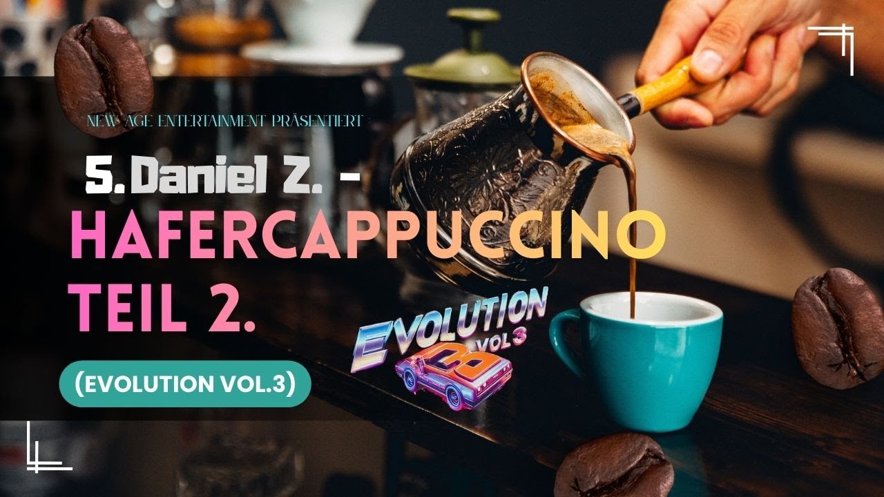 5. Daniel Z. - Hafercappuccino Teil 2.    (Evolution Vol.3)   #rap   #techno #reels