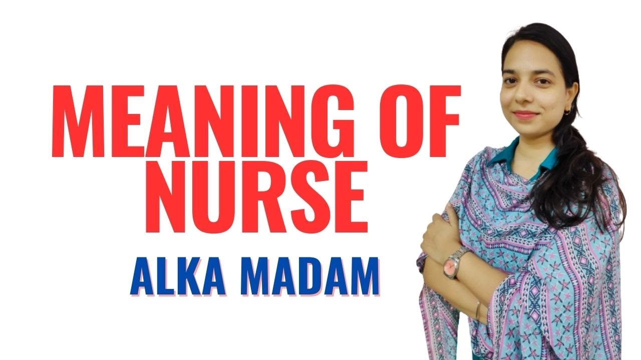 GNM II Meaning of Nurse II Community Health Nursing II
