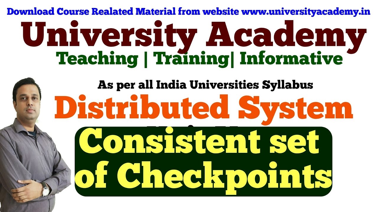 DS31:Consistent set of Checkpoints in Distributed System| Recovery in Distributed System