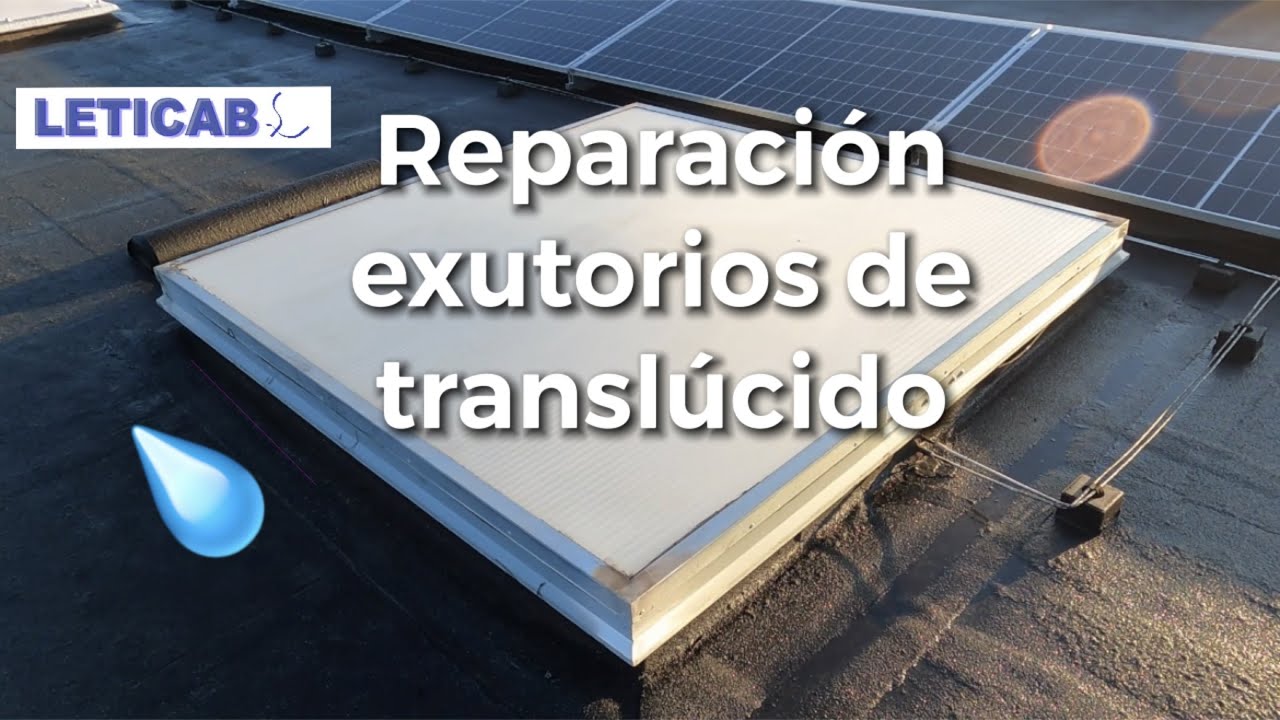 🤔REPARACIÓN #cúpula Exutorio translúcido