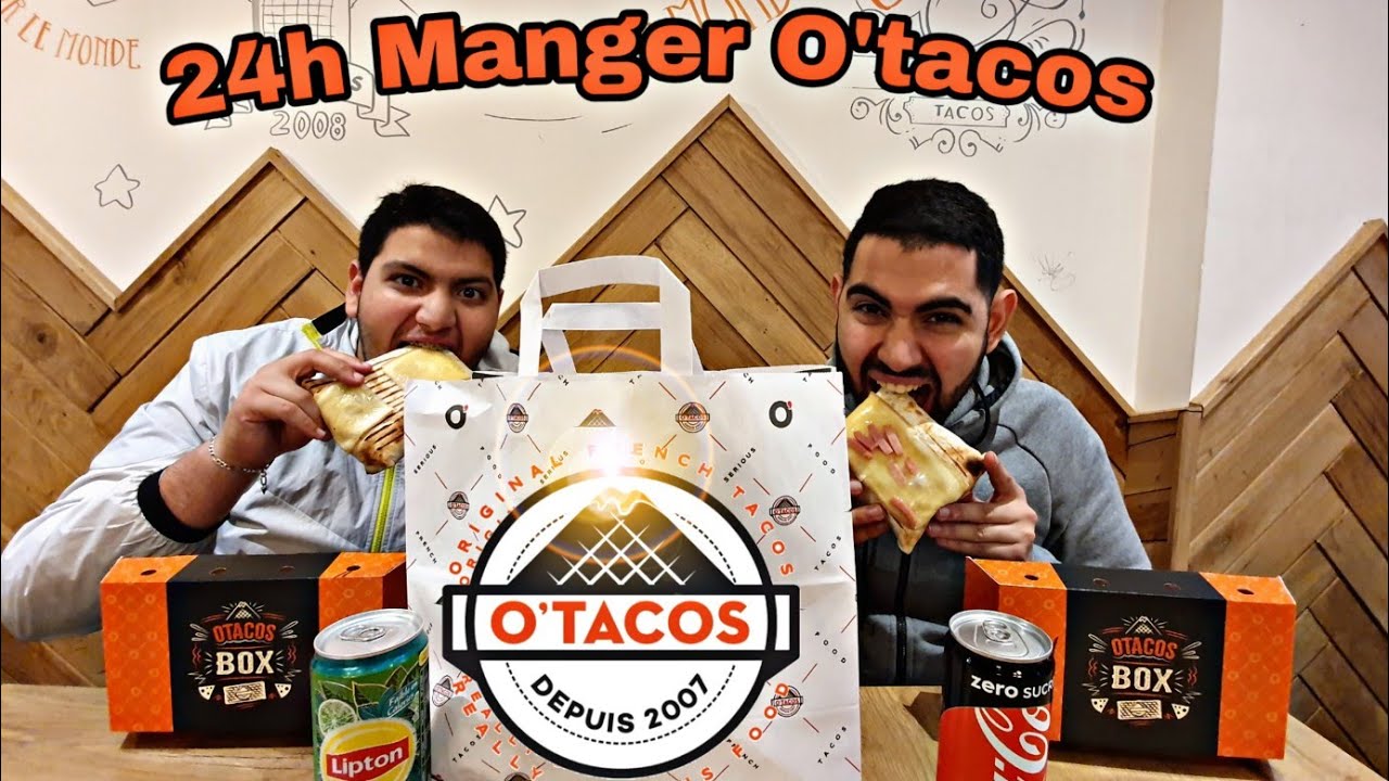 24 HEURES MANGER QUE O'TACOS !