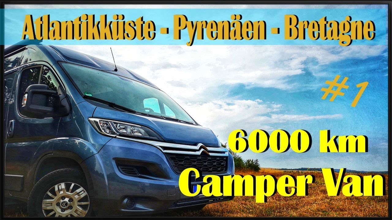 Citroen Jumper - Camper . Clever Vans - 3 Wochen, 6000 Km Atlanitikküste - Pyrenäen- Bretagne 1/4
