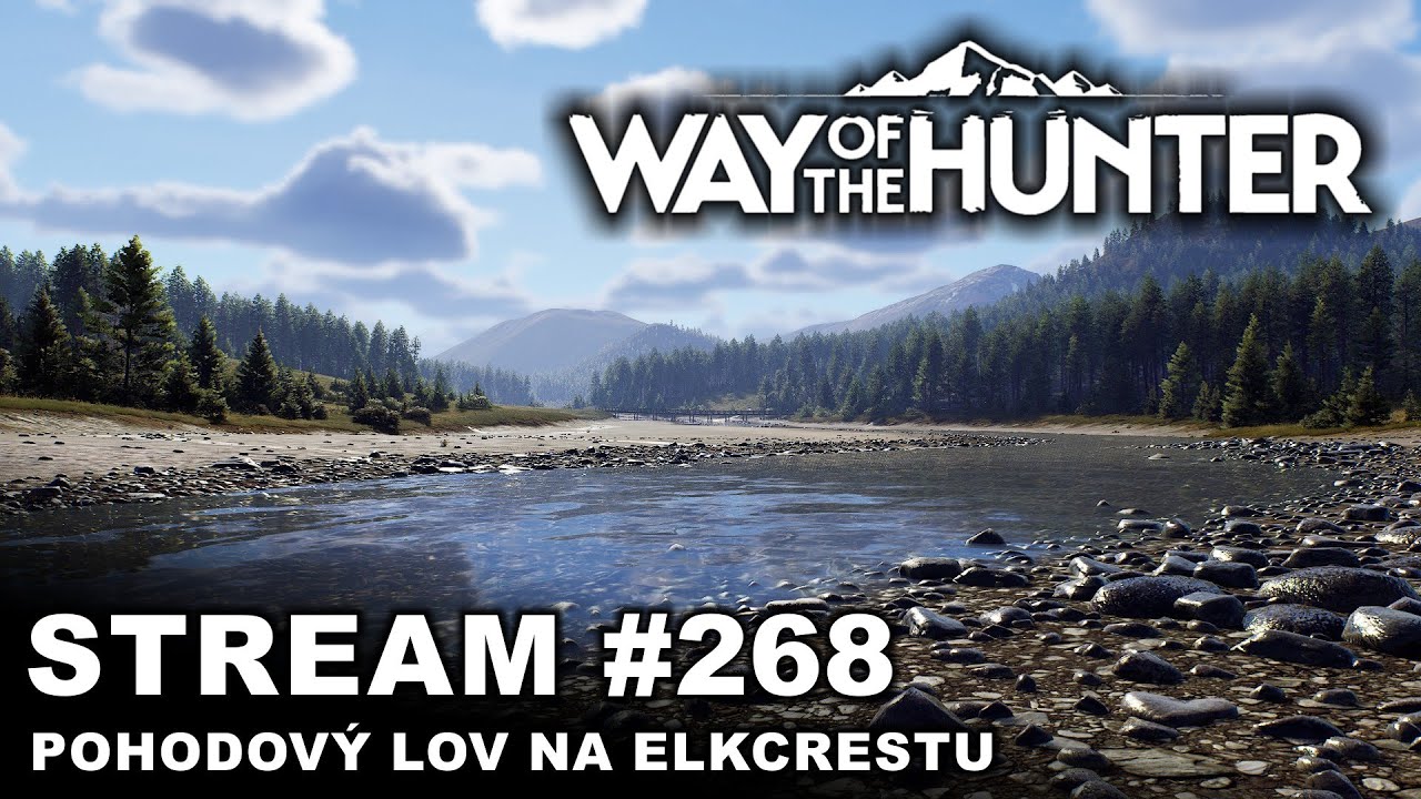 Way of the Hunter - Pohodový lov na Elkcrestu | #268 | CZ/SK