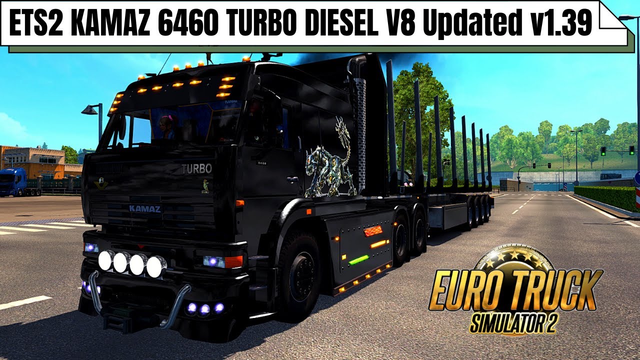 [ETS2 1.39.]  STUNNING KAMAZ 6460 TURBO DIESEL V8 Updated to 1.39/ Euro Truck Simulator 2