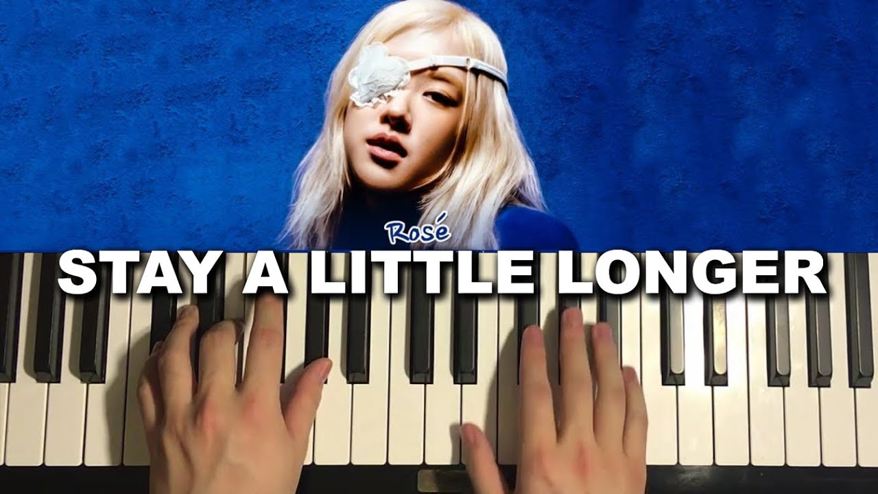 How To Play - ROSÉ - stay a little longer (Piano Tutorial Lesson)
