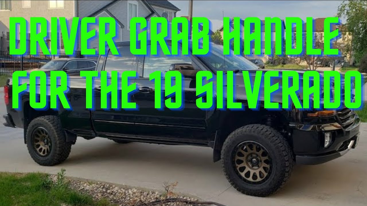 Driver grab handle for 19 silverado