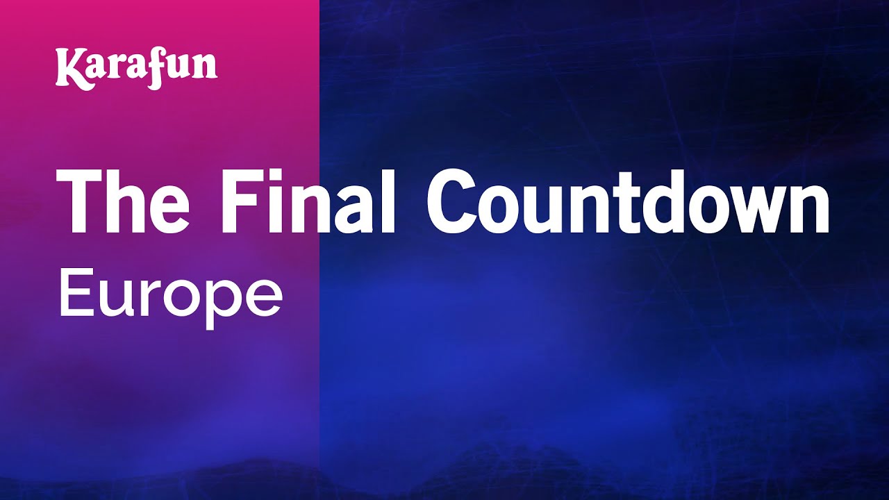 The Final Countdown - Europe | Karaoke Version | KaraFun