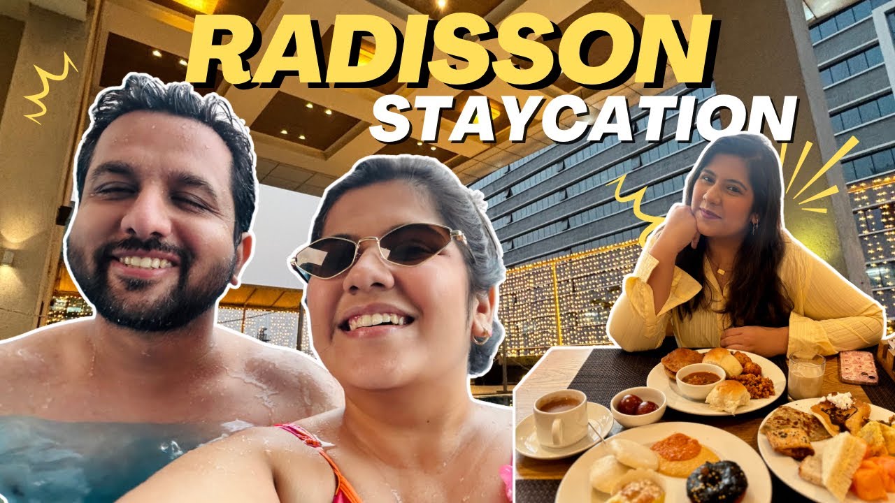A Day in Radisson with KapTan | Best hotel in Navi Mumbai | Staycation in Navi Mumbai